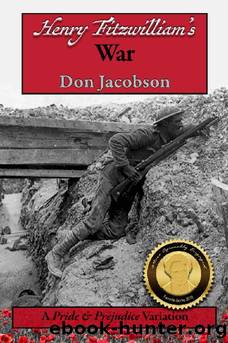 Henry Fitzwilliam's War: A Pride and Prejudice Variation (Bennet Wardrobe Book 2) by Don Jacobson & a Lady