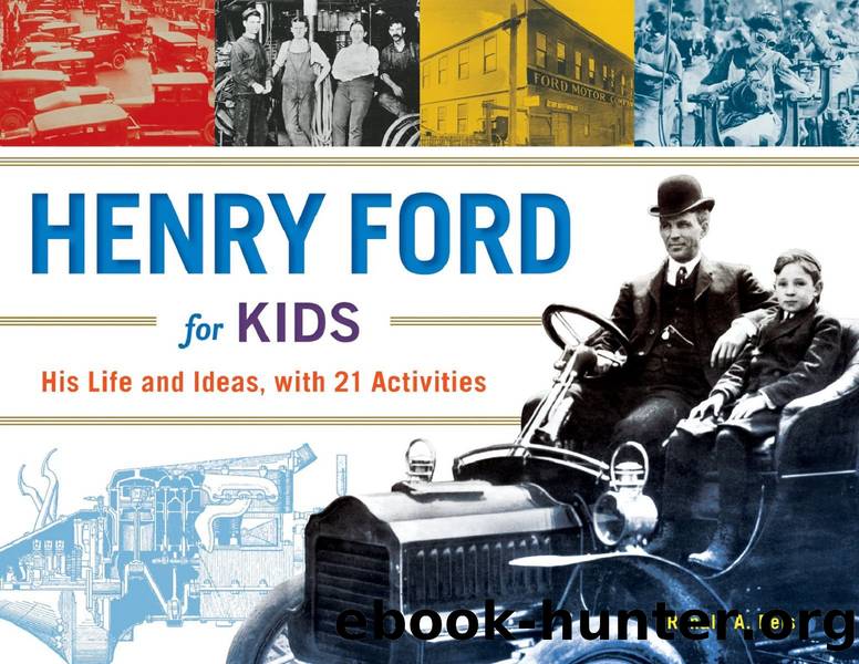 Henry Ford for Kids by Reis Ronald A