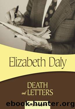 Henry Gamadge 15 Death and Letters by Elizabeth Daly