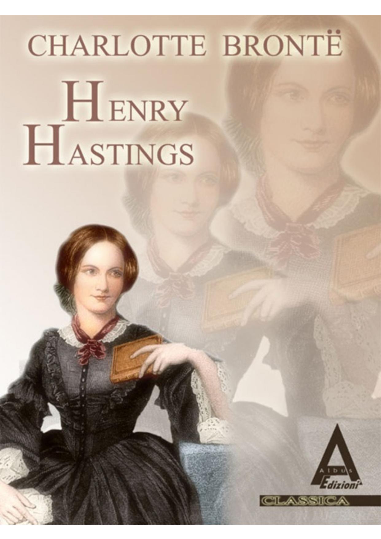Henry Hastings by Charlotte Brontë