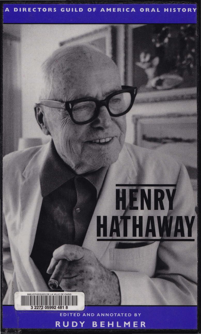 Henry Hathaway (A Directors Guild of America Oral History) by Rusy Behlmer