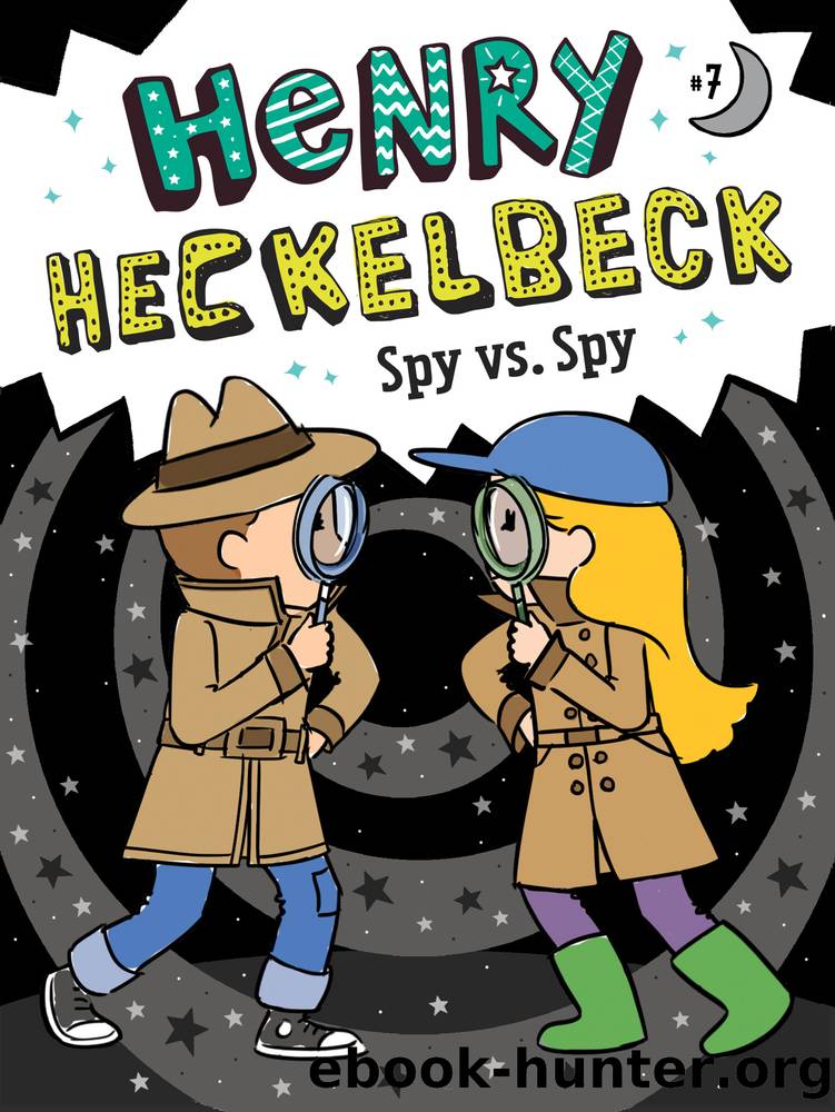 Henry Heckelbeck Spy vs. Spy by Wanda Coven