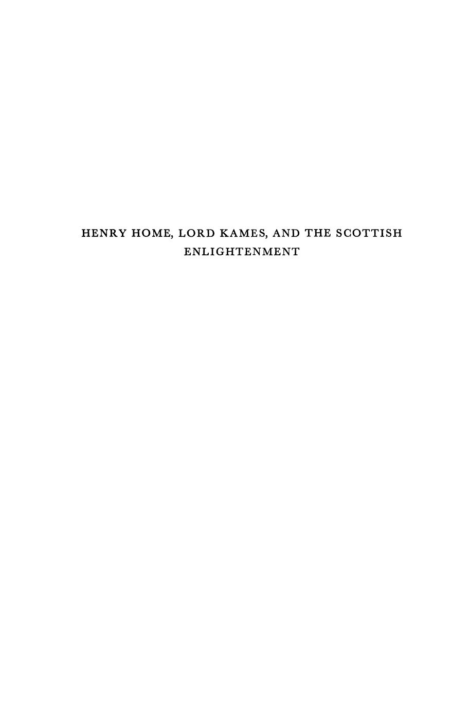 Henry Home, Lord Kames, and the Scottish Enlightenment: A Study in National Character and in the History of Ideas by William C. Lehmann Ph. D. (auth.)