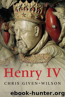 Henry IV by Chris Given-Wilson