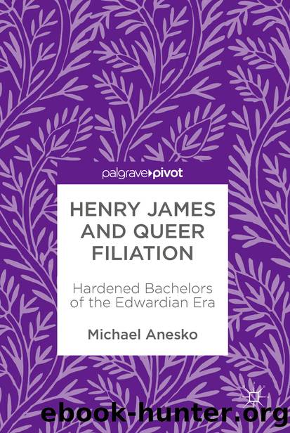 Henry James and Queer Filiation by Michael Anesko