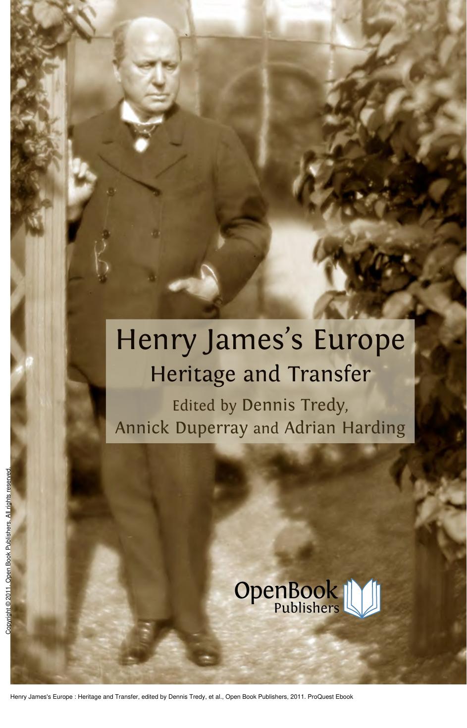 Henry James's Europe : Heritage and Transfer by Dennis Tredy; Annick Duperray; Adrian Harding