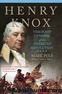 Henry Knox by Mark Puls