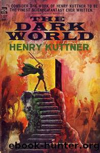 Henry Kuttner by The Dark World