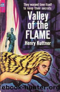 Henry Kuttner by The Valley of the Flame