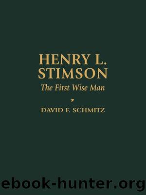Henry L. Stimson by David F. Schmitz