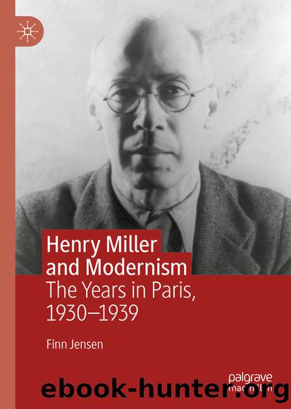 Henry Miller and Modernism by Finn Jensen