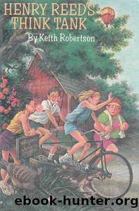 Henry Reedâs Think Tank by Keith Robertson