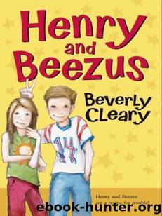 Henry and Beezus (2) by Beverly Cleary