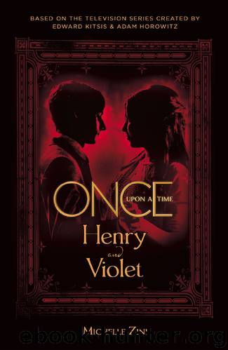 Henry and Violet by Michelle Zink