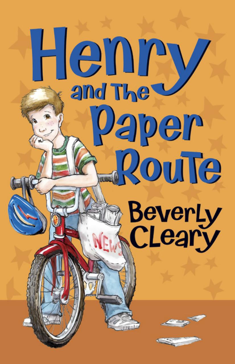 Henry and the Paper Route by Beverly Cleary