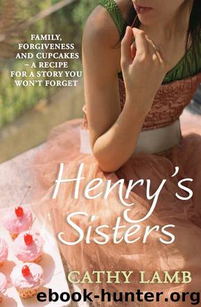 Henry's Sisters by Cathy Lamb