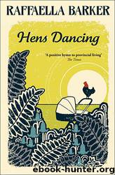 Hens Dancing by Raffaella Barker