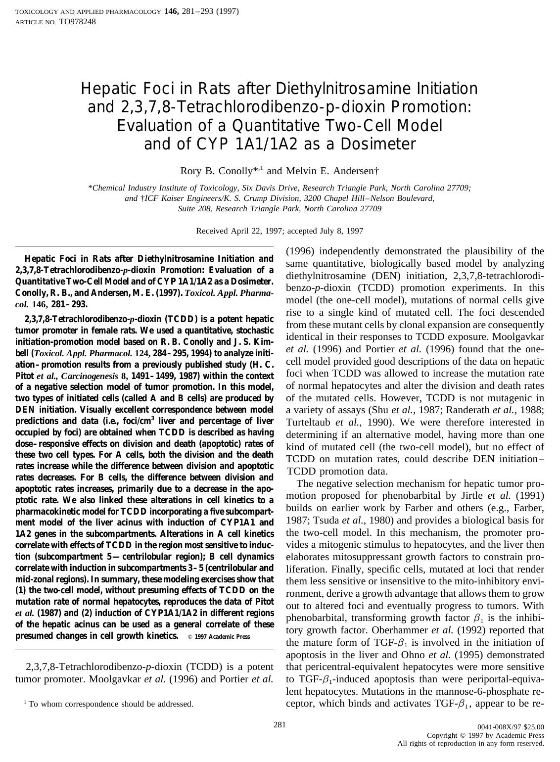 Hepatic Foci in Rats after Diethylnitrosamine Initiation and 2,3,7,8-Tetrachlorodibenzo-p-dioxin Promotion: Evaluation of a Quantitative Two-Cell Model and of CYP 1A1&sol;1A2 as a Dosimeter by Conolly R. B. et al