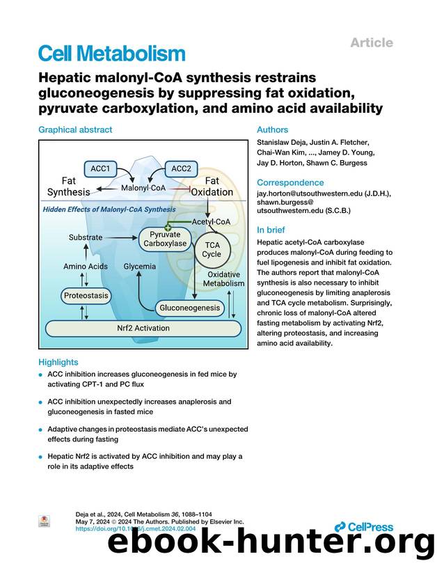Hepatic malonyl-CoA synthesis restrains gluconeogenesis by suppressing fat oxidation, pyruvate carboxylation, and amino acid availability by unknow