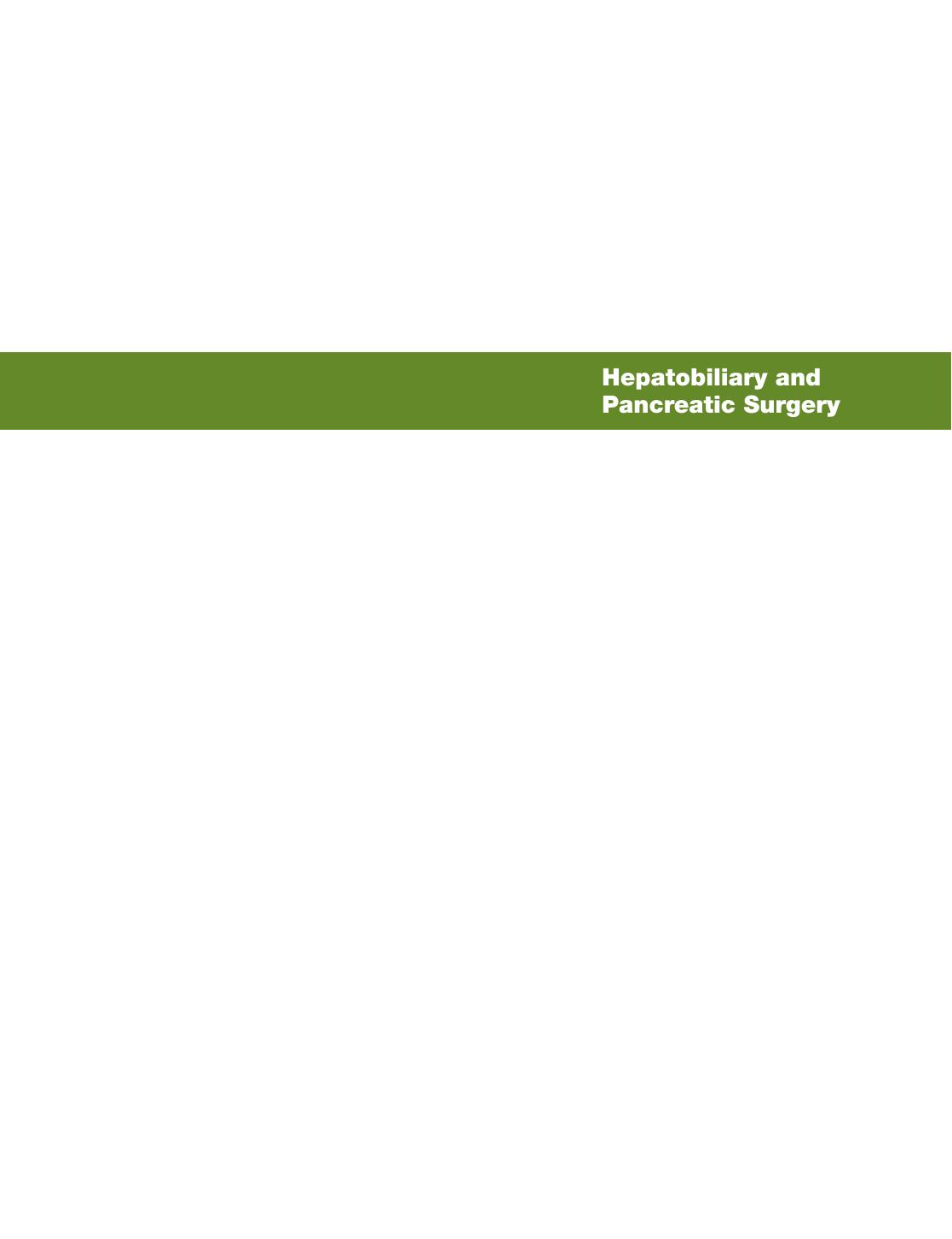 Hepatobiliary and Pancreatic Surgery by O. James Garden Rowan W. Parks
