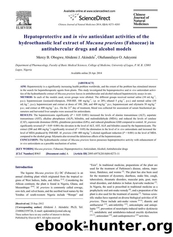 Hepatoprotective and in vivo antioxidant activities of the hydroethanolic leaf extract of Mucuna pruriens (Fabaceae) in antitubercular drugs and alcohol models by Mercy B. Obogwu & Abidemi J. Akindele & Olufunmilayo O. Adeyemi