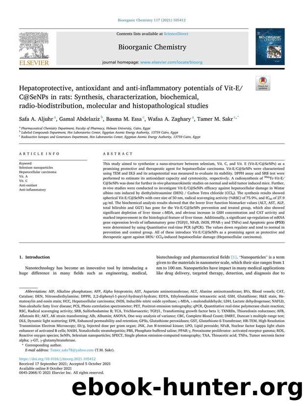 Hepatoprotective, antioxidant and anti-inflammatory potentials of Vit-EC@SeNPs in rats: Synthesis, characterization, biochemical, radio-biodistribution, molecular and histopathological studies by Safa A. Aljuhr & Gamal Abdelaziz & Basma M. Essa & Wafaa A. Zaghary & Tamer M. Sakr