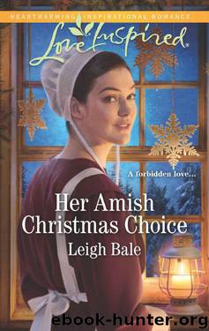 Her Amish Christmas Choice (Colorado Amish Courtships Book 3) by Leigh Bale