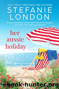 Her Aussie Holiday by Stefanie London