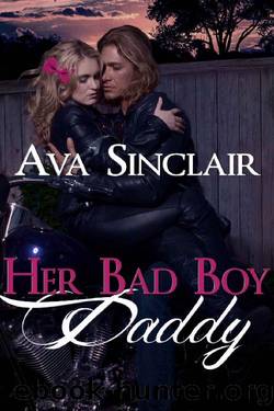 Her Bad Boy Daddy by Ava Sinclair