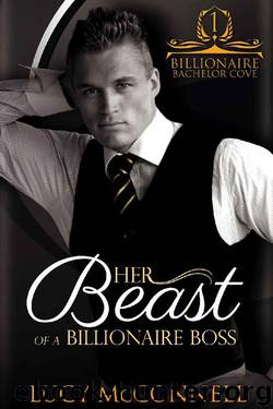 Her Beast of a Billionaire Boss (Billionaire Bachelor Cove) by Lucy McConnell