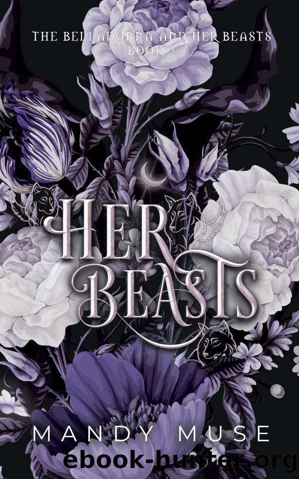 Her Beasts (The Belladonna and Her Beasts Book 3) by Mandy Muse