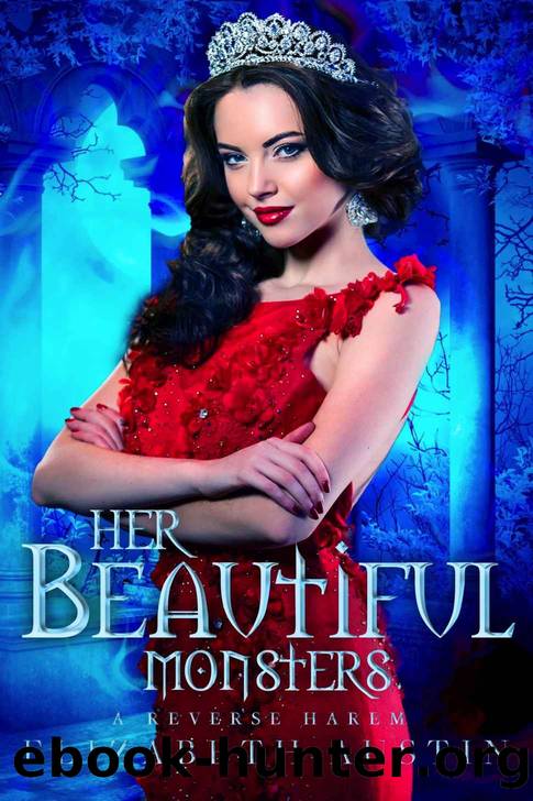 Her Beautiful Monsters: A Reverse Harem Romance by Rowen Eliza & Austin Elizabeth