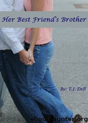Her Best Friend's Brother by T.J. Dell