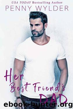 Her Best Friend's Dad by Penny Wylder