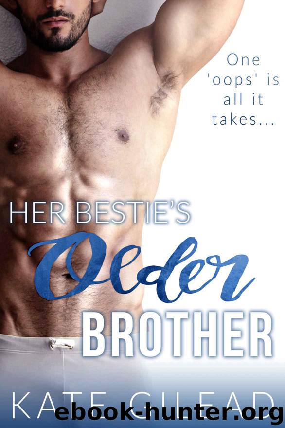 Her Bestie's Older Brother: A Romance Novella by Kate Gilead