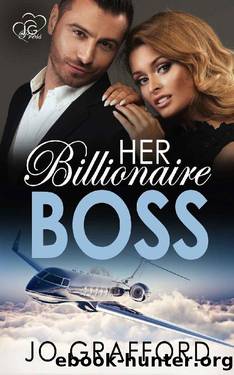 Her Billionaire Boss (Her Billionaire Series Book 1) by Jo Grafford