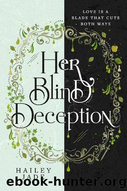 Her Blind Deception (The Dark Reflection Series Book 2) by Hailey Jade