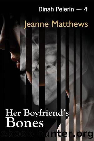 Her Boyfriendâs Bones by Jeanne Matthews