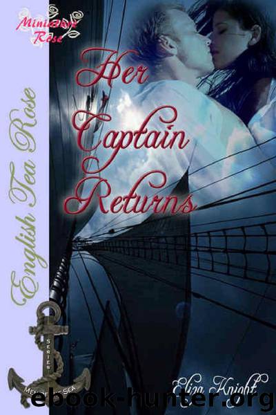 Her Captain Returns by Eliza Knight