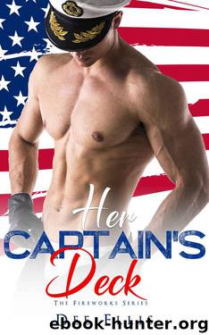Her Captain's Deck (The Firework Series) by Dee Ellis & Flirt Club