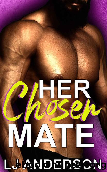 Her Chosen Mate: A Quarantine Romance (Venus Quarantine Initiative Book 1) by LJ Anderson