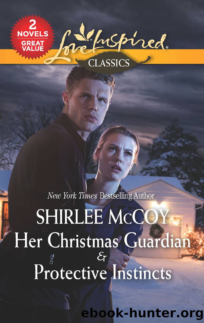 Her Christmas Guardian ; Protective Instincts by Shirlee McCoy