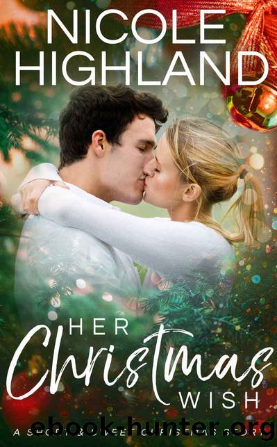 Her Christmas Wish by Nicole Highland