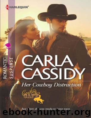 Her Cowboy Distraction by Carla Cassidy