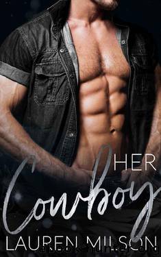 Her Cowboy: A Steamy Older Man Curvy Younger Woman Romance by Lauren Milson