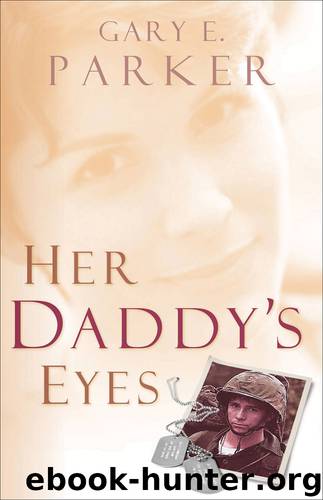 Her Daddy's Eyes by Gary Parker