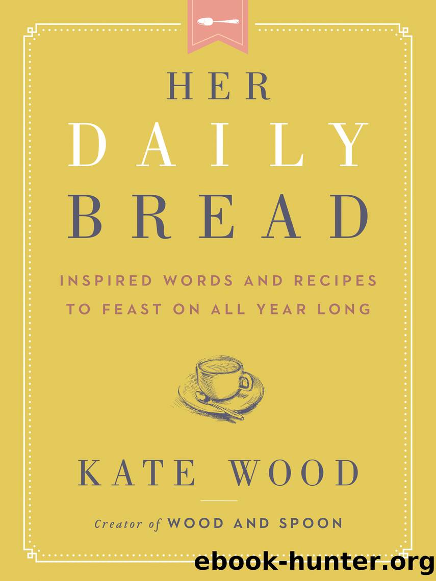 Her Daily Bread by Kate Wood