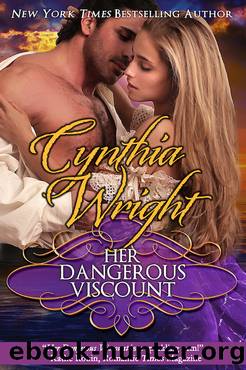 Her Dangerous Viscount (Rakes & Rebels, Book 7) by Cynthia Wright