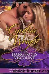 Her Dangerous Viscount by Cynthia Wright
