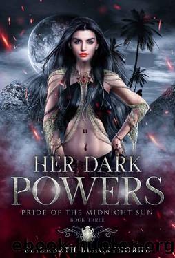 Her Dark Powers (Pride of the Midnight Sun Book 3) by Elizabeth Blackthorne